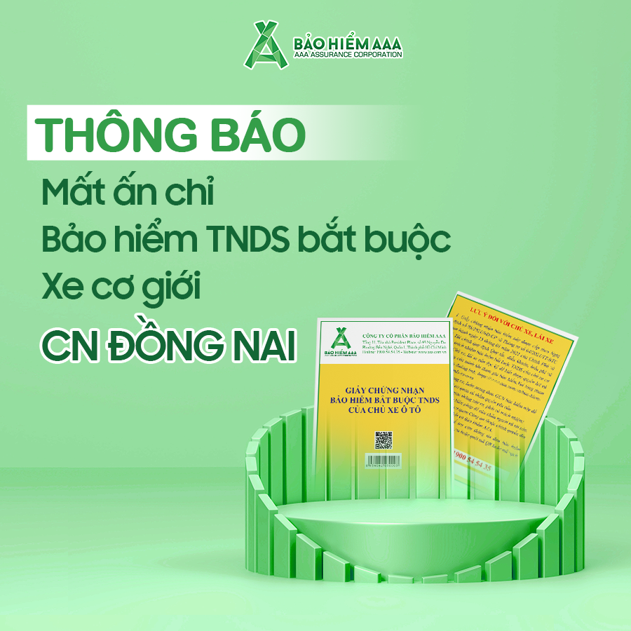 THÔNG BÁO MẤT ẤN CHỈ BẢO HIỂM TNDS BẮT BUỘC XE CƠ GIỚI - CHI NHÁNH ĐỒNG NAI